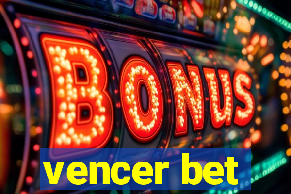 vencer bet