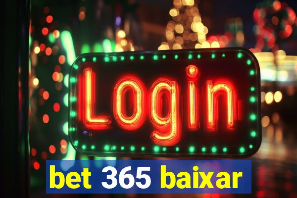 bet 365 baixar