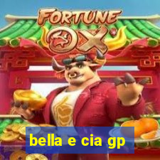 bella e cia gp