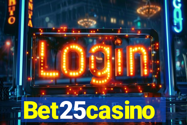 Bet25casino