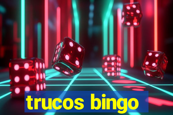 trucos bingo