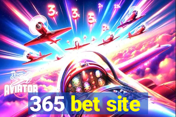 365 bet site