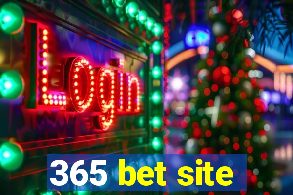 365 bet site