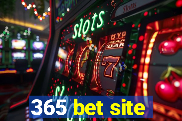 365 bet site