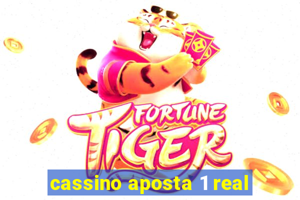 cassino aposta 1 real