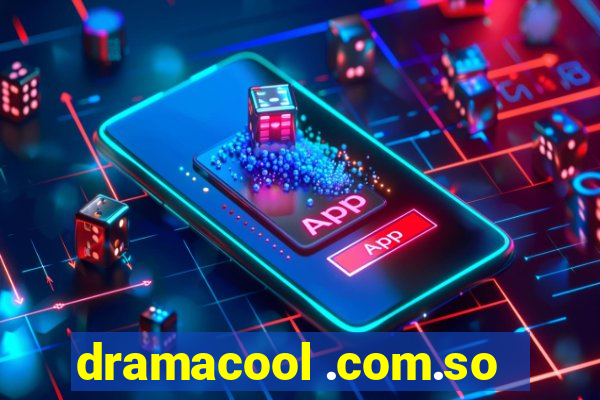 dramacool .com.so