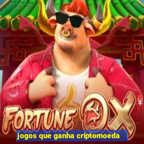 jogos que ganha criptomoeda