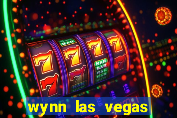 wynn las vegas casino resort