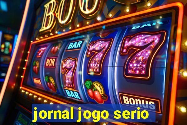 jornal jogo serio