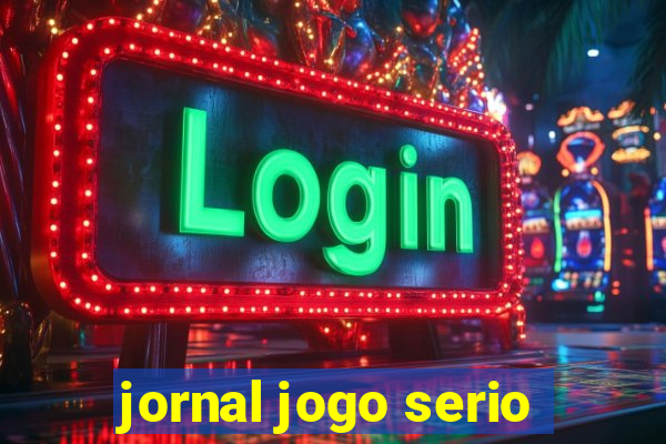 jornal jogo serio