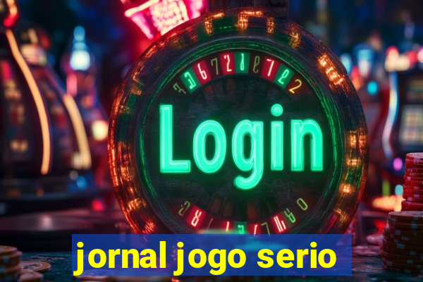 jornal jogo serio