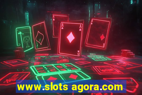 www.slots agora.com