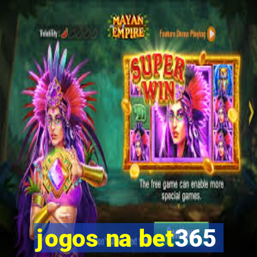 jogos na bet365