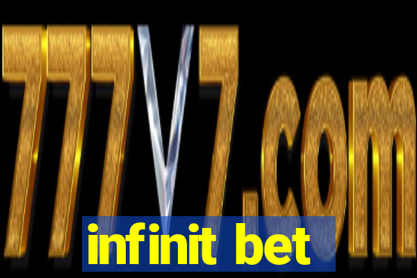 infinit bet