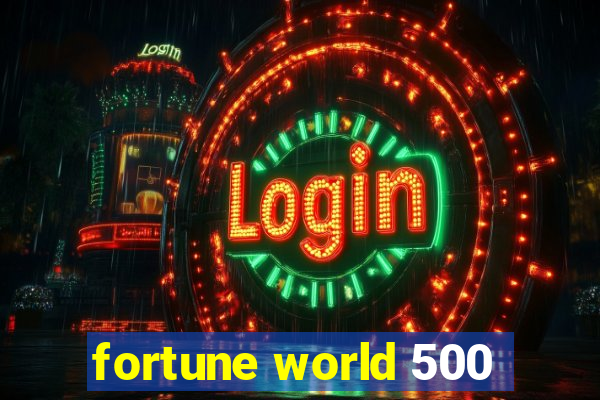 fortune world 500