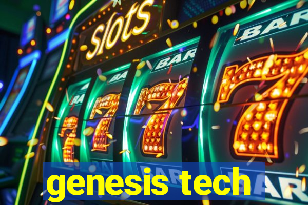 genesis tech