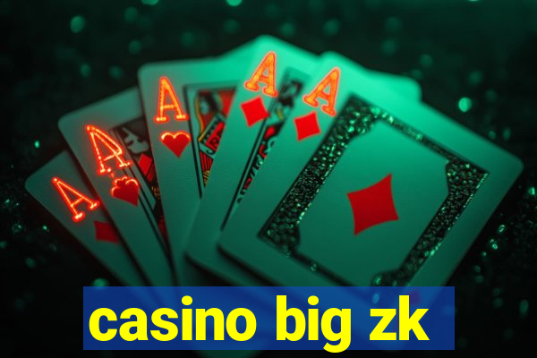 casino big zk