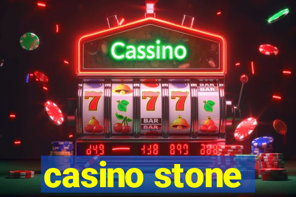 casino stone