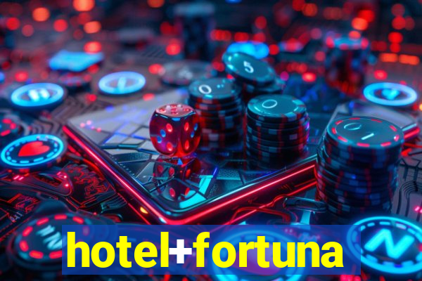 hotel+fortuna