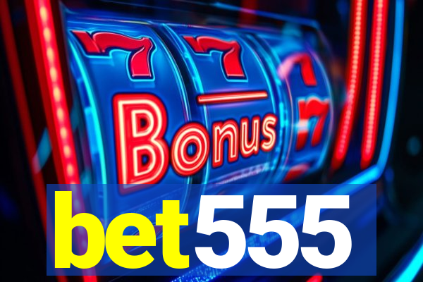 bet555