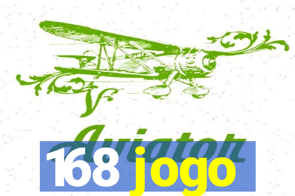 168 jogo