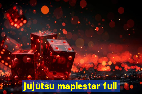 jujutsu maplestar full