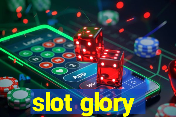 slot glory