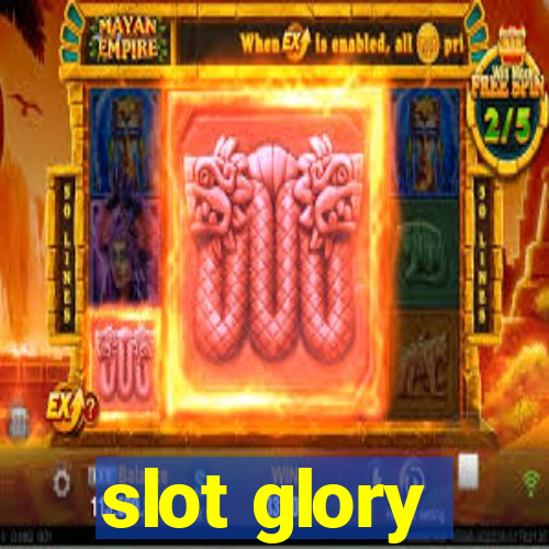 slot glory