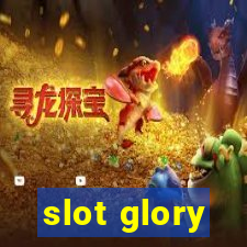 slot glory