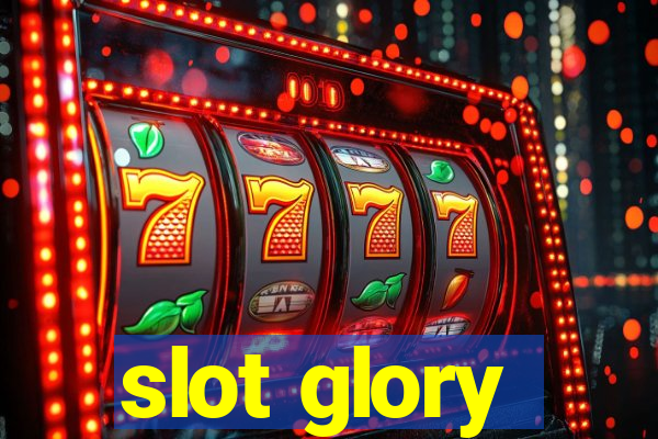 slot glory