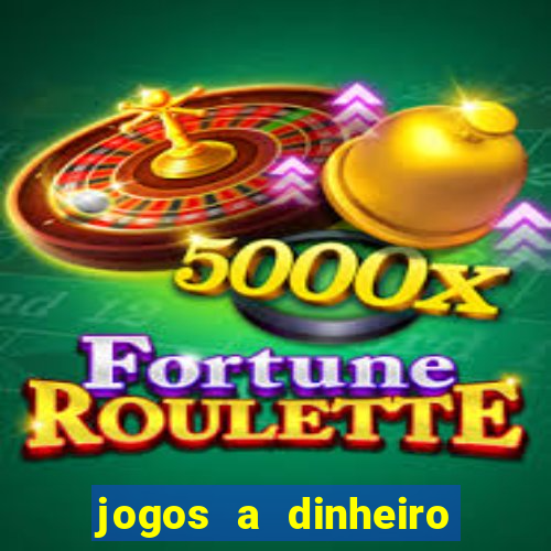 jogos a dinheiro real online