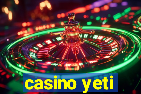 casino yeti