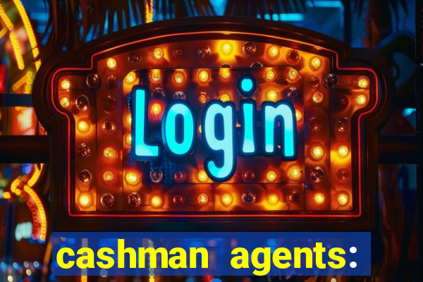 cashman agents: season 9