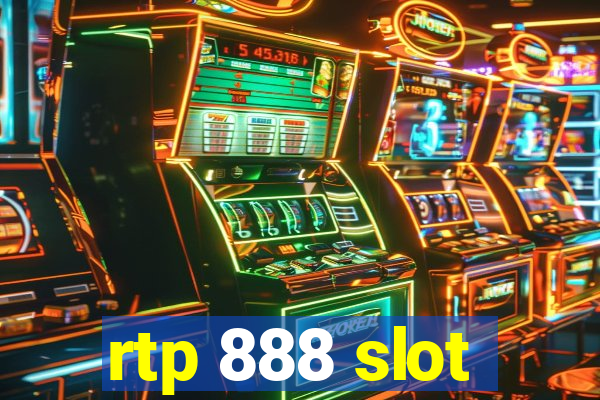 rtp 888 slot