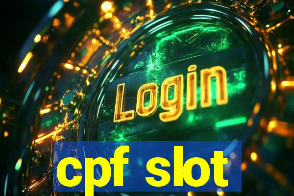 cpf slot