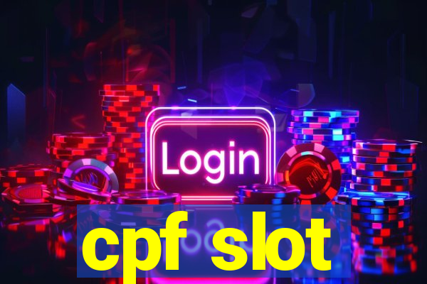 cpf slot