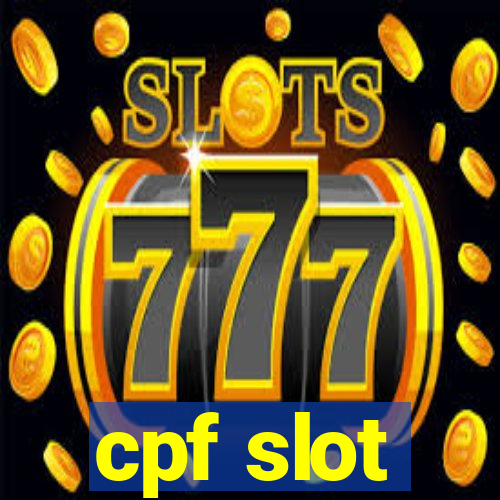 cpf slot