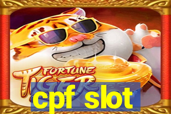 cpf slot