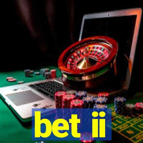 bet ii