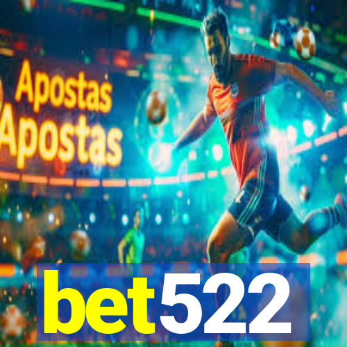 bet522