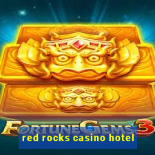 red rocks casino hotel