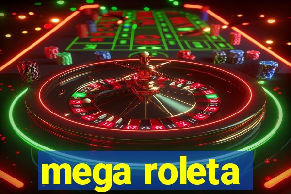 mega roleta