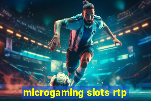 microgaming slots rtp