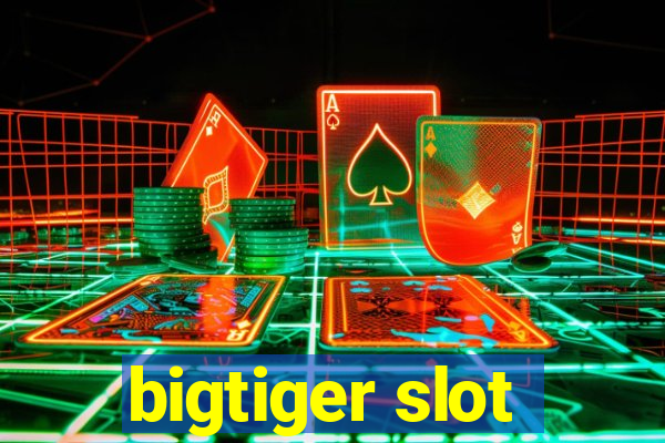 bigtiger slot