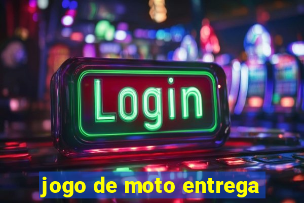 jogo de moto entrega