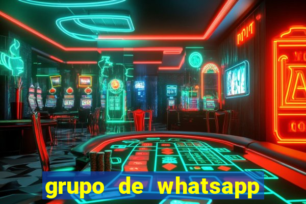 grupo de whatsapp conteúdo adulto