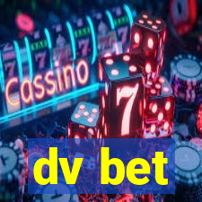 dv bet