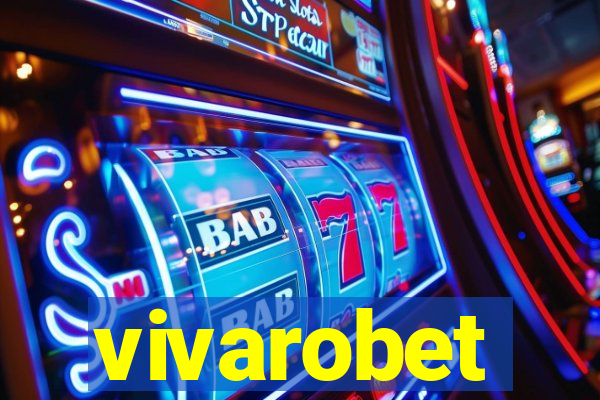 vivarobet