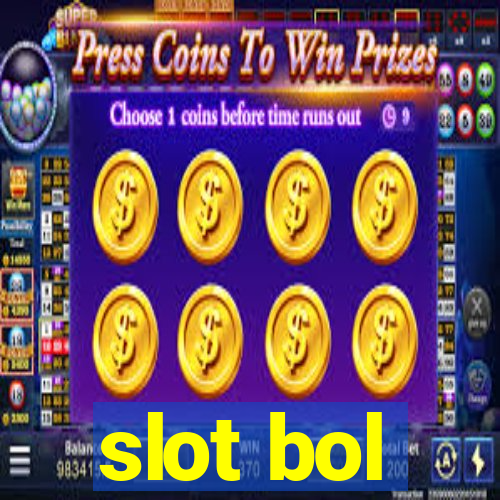 slot bol