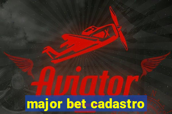 major bet cadastro